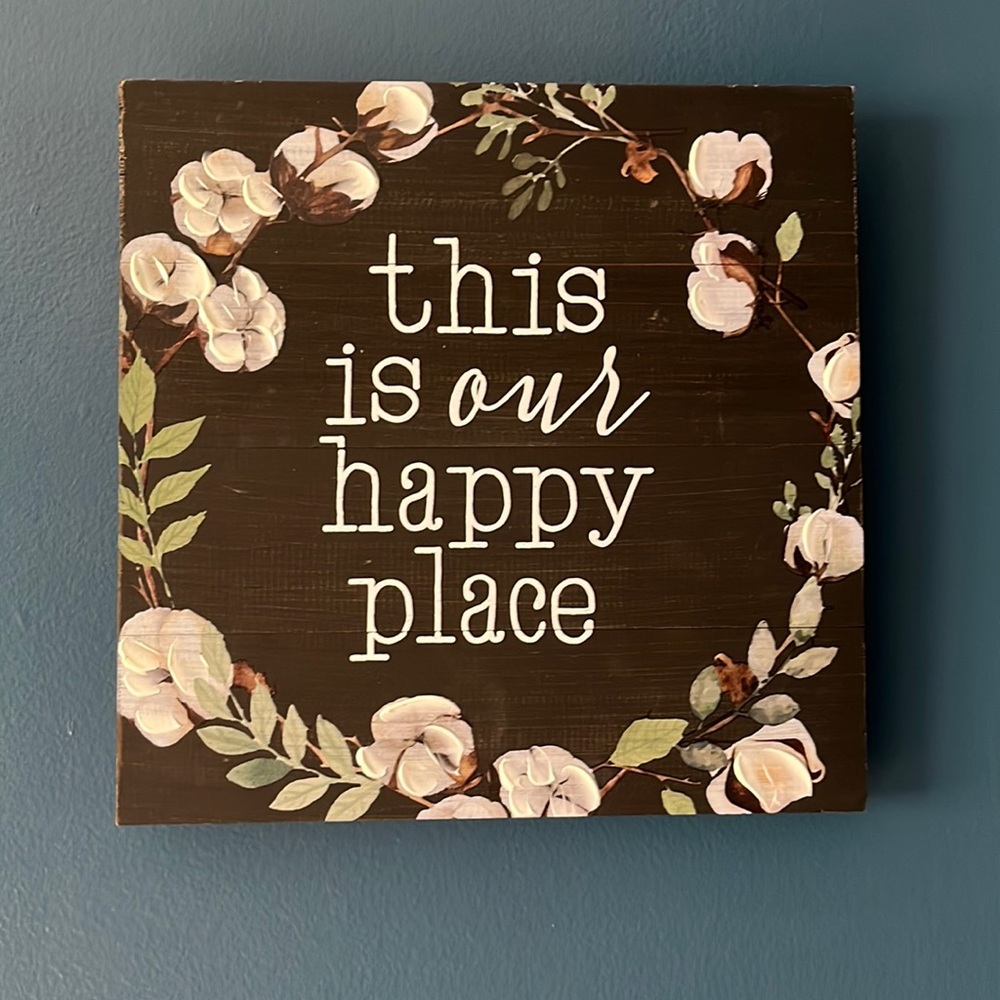 This is our happy place sign